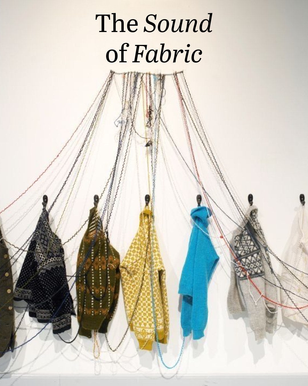 The Sound of Fabric